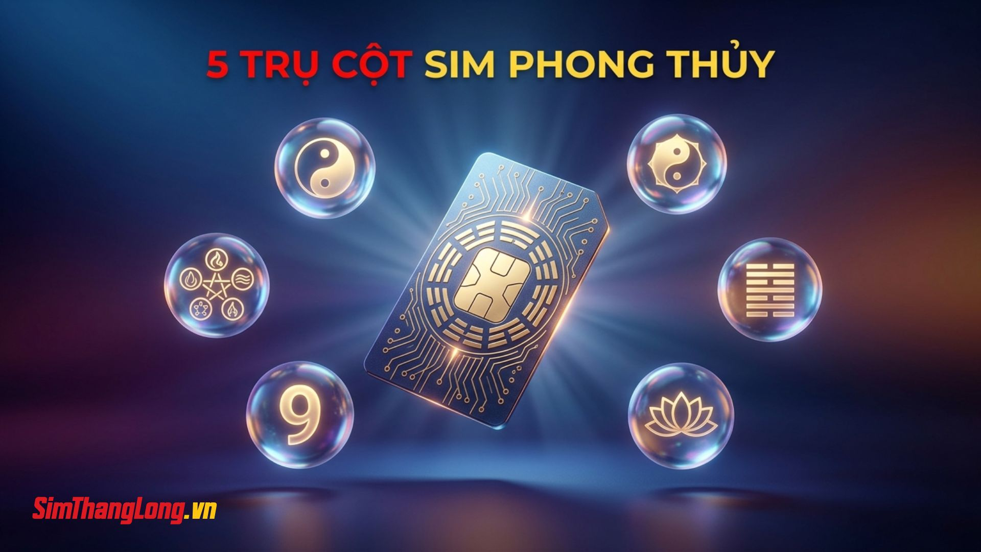 trụ cột sim phong thủy