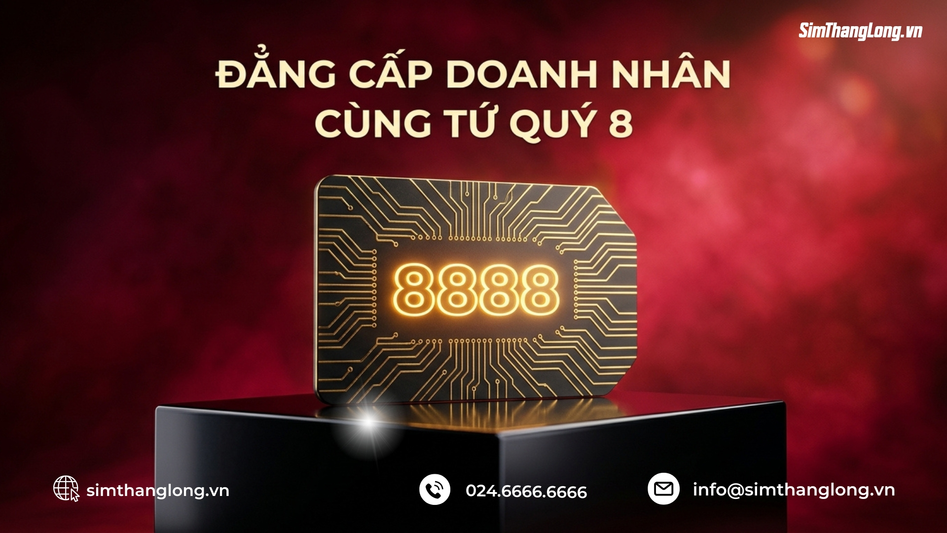 Chọn sim tứ quý 8888 như thế nào cho phù hợp?