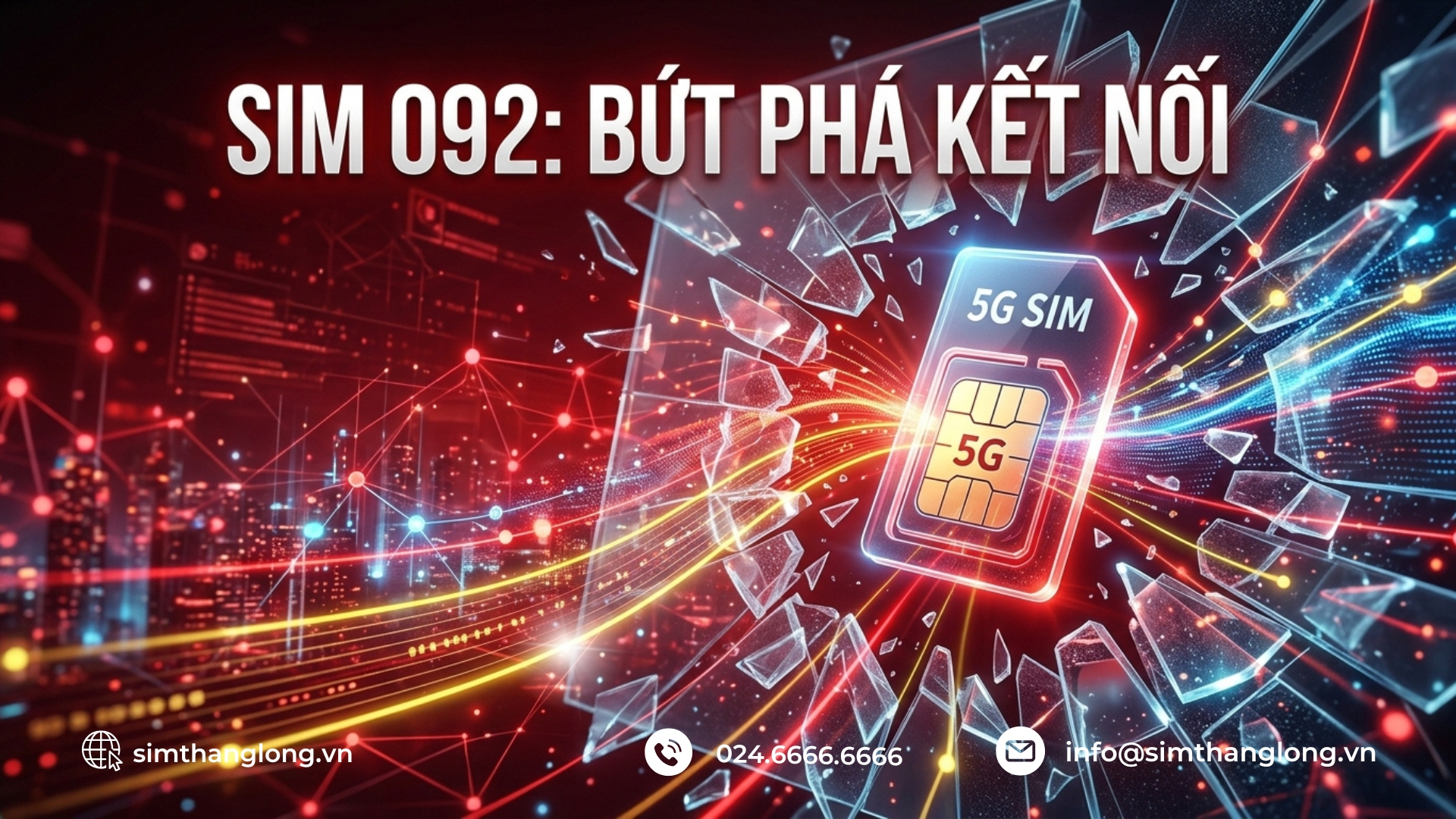 Sim Đầu Số 092 tại Sim Thăng Long