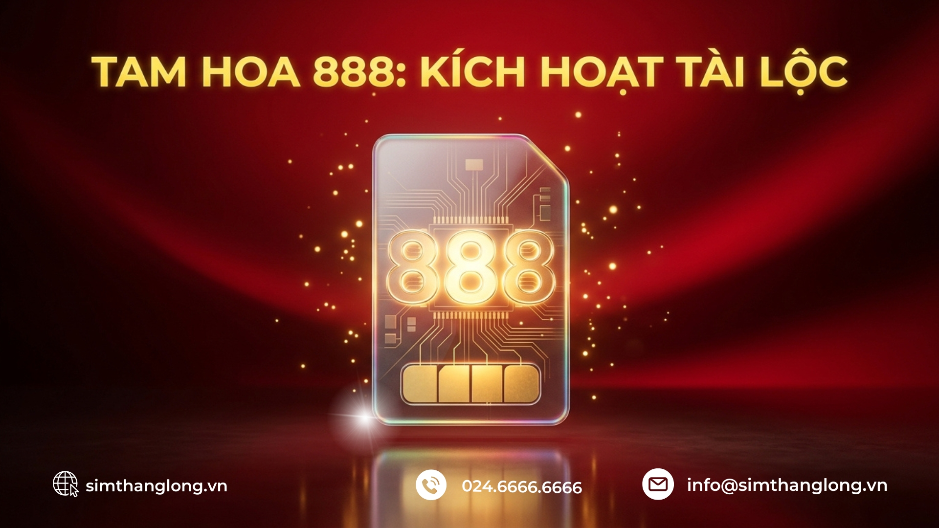 Sim tam hoa 888 tại Sim Thăng Long Sim tam hoa 888 tại Sim Thăng Long