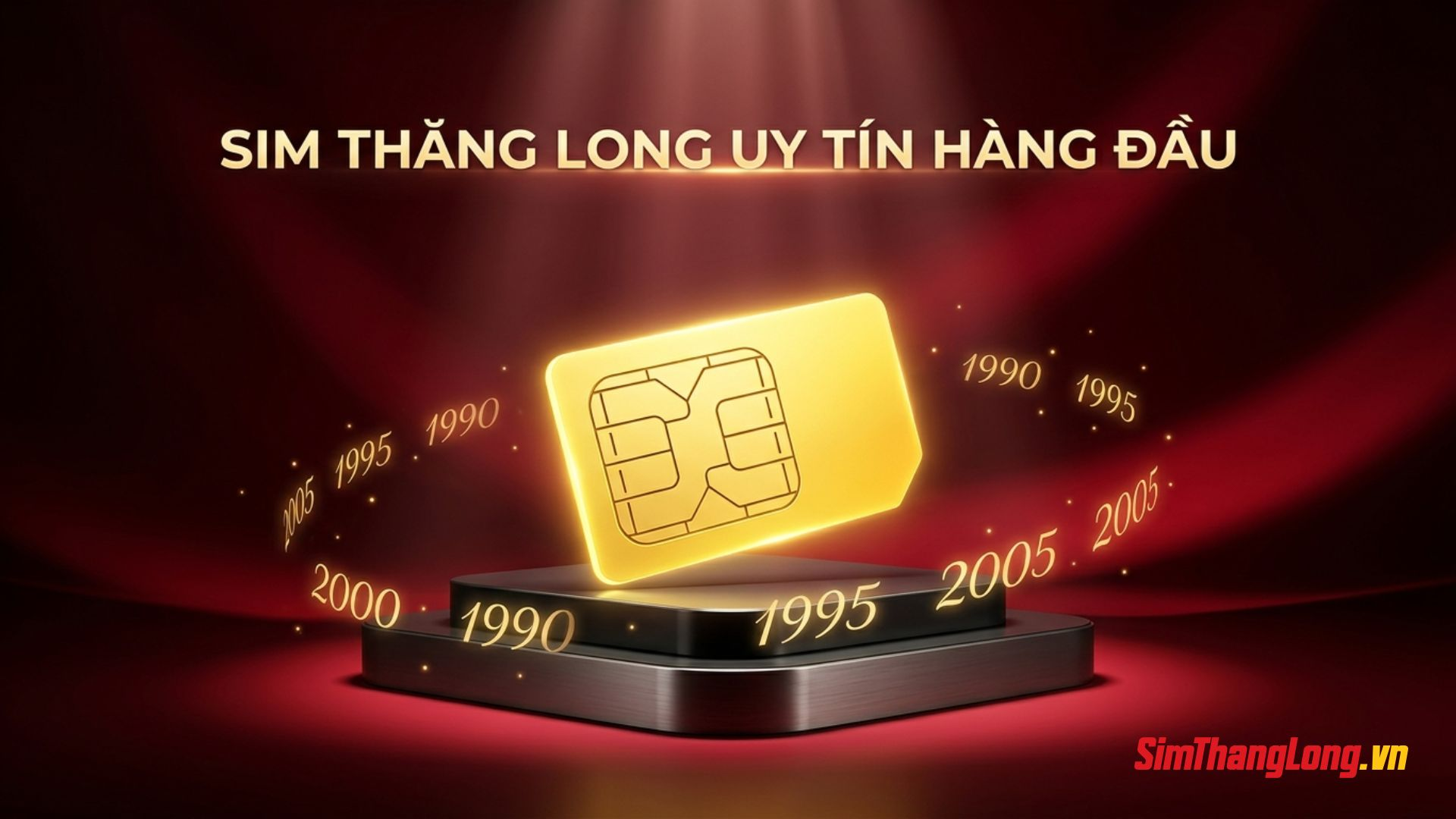 Mua sim năm sinh tại Sim Thăng Long