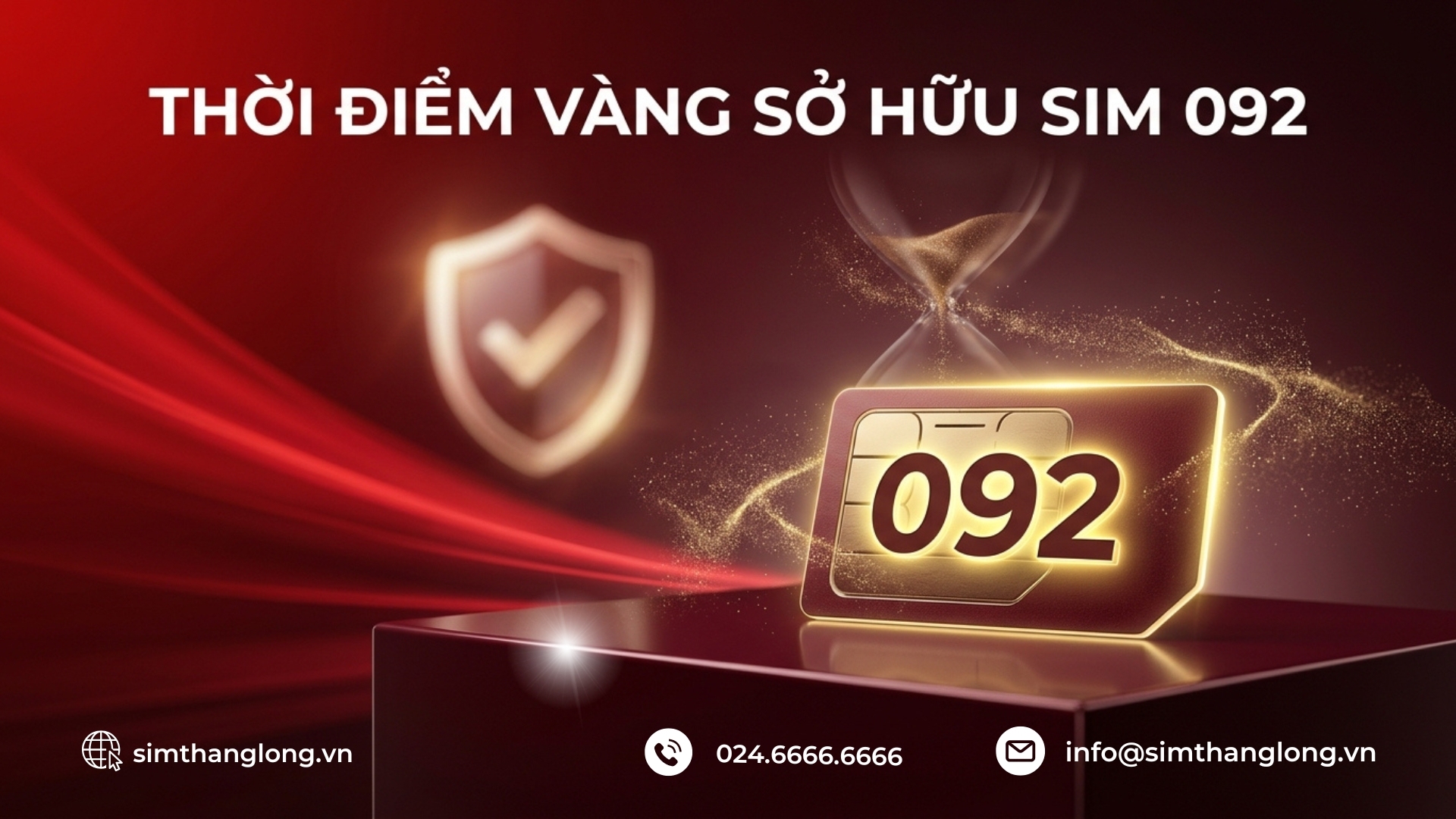 Thời điểm vàng để sở hữu Sim Đầu Số 092