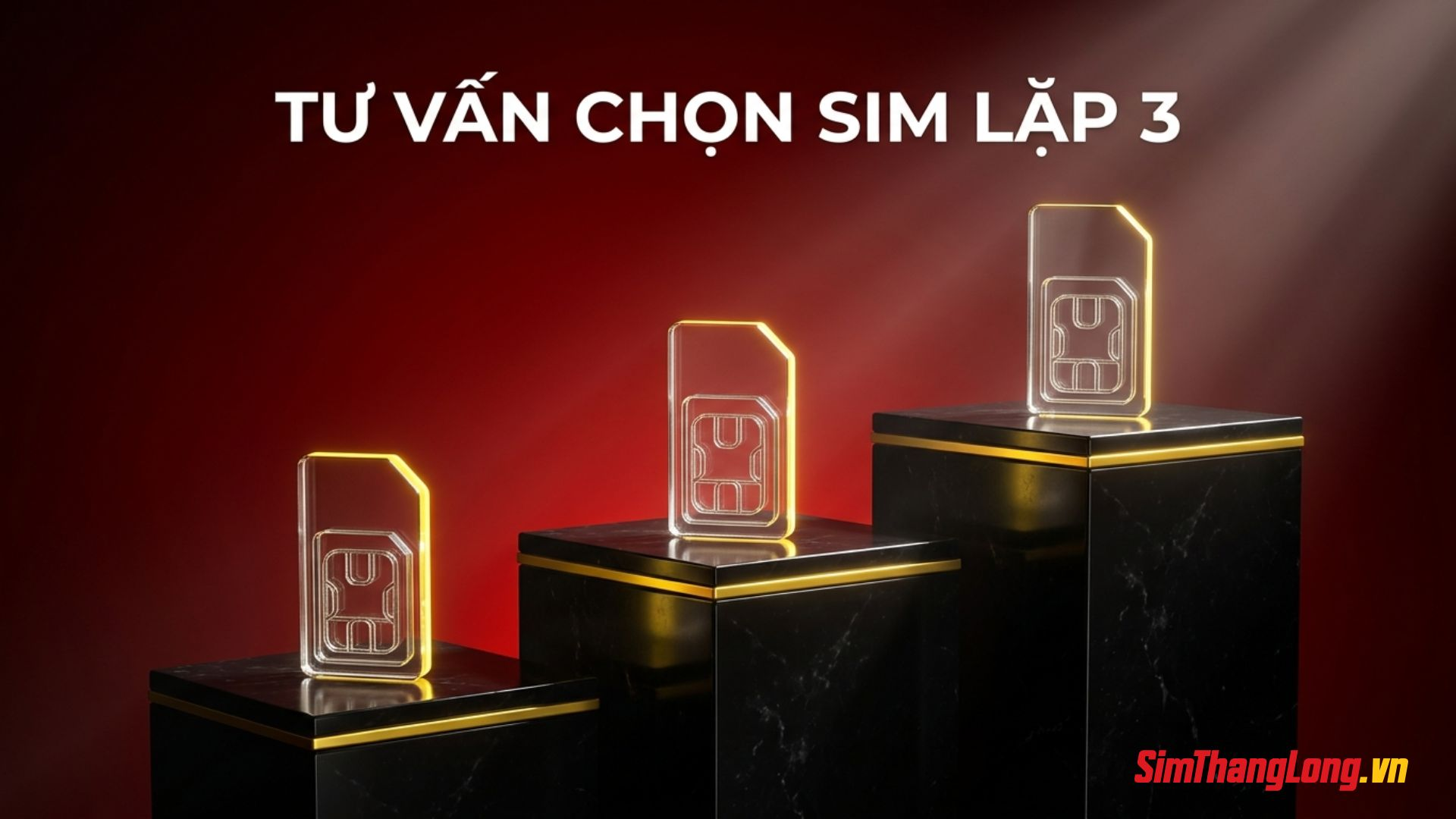 Cách chọn sim lặp 3 Cách chọn sim lặp 3