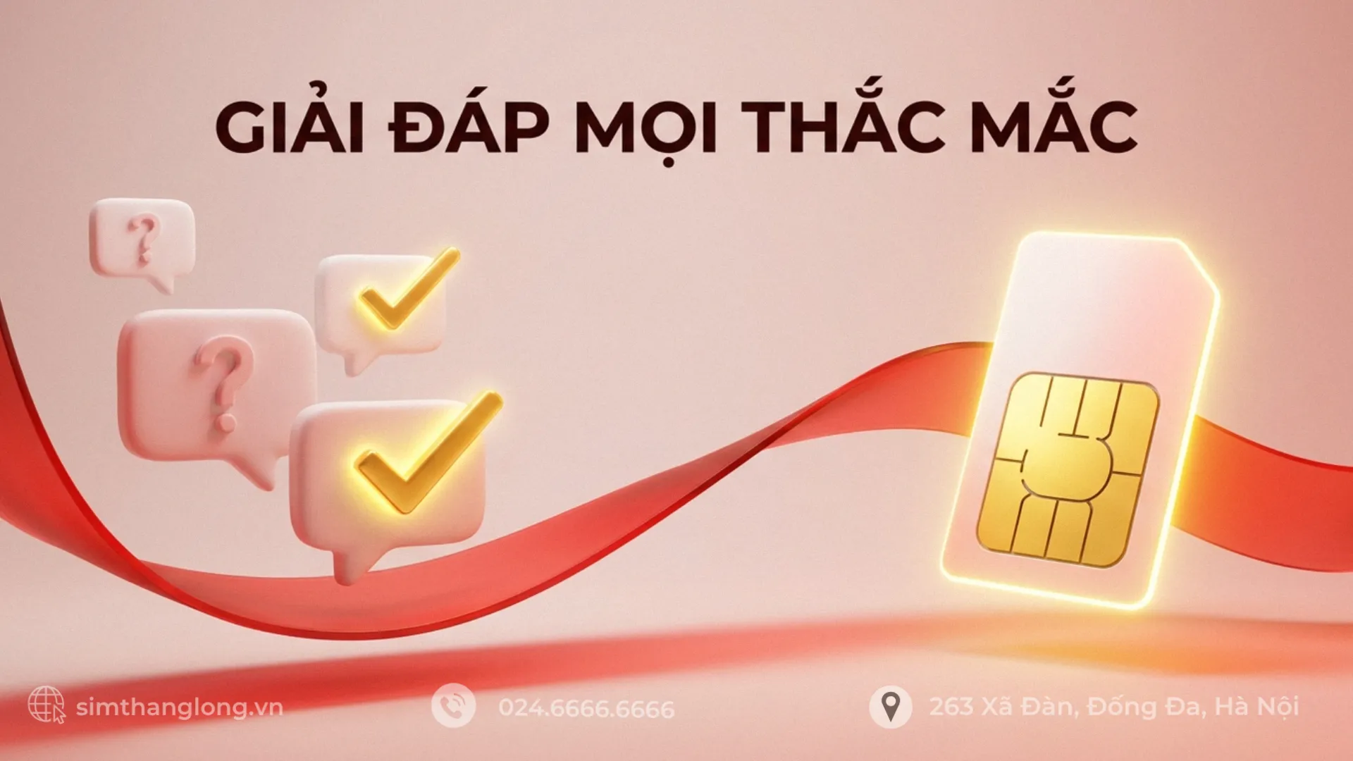 Các câu hỏi thường gặp trong quá trình mua sim tại Sim Thăng Long